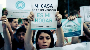Otro fallo judicial abre esperanzas a los hipotecados UVA: “la justicia está diciendo que estos créditos son una usura”
