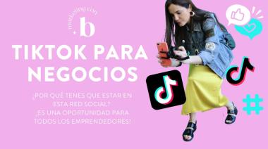 TikTok lanzó una academia para emprendedores: las funciones indispensables para potenciar tu marca en la red social