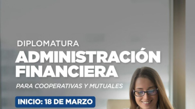 Diplomatura en Administración Financiera para cooperativas y mutuales: inscripciones abiertas